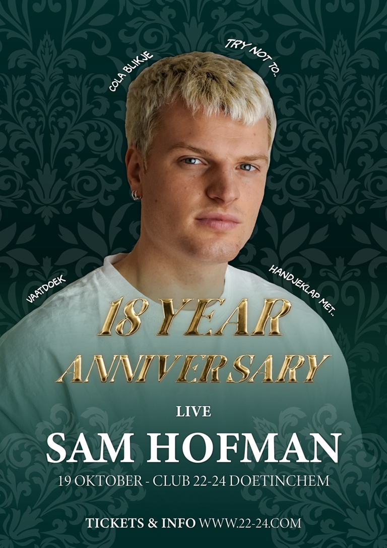 18 Jarig Bestaan x Sam Hofman