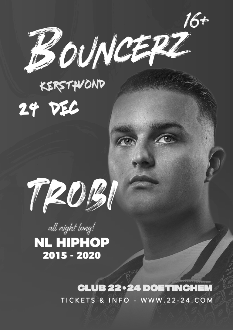 Bouncerz Kerstavond x trobi